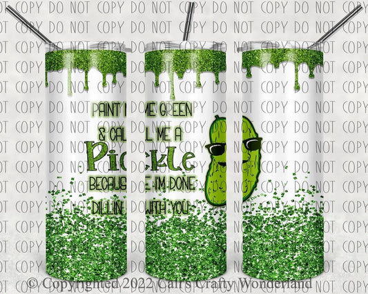 Pickle Faux Glitter 20oz Skinny Tumbler - Paint Me Green - Hershey's Creations