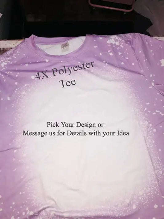 Custom 4X Lilac Faux Bleach Poly Tee - Hershey's Creations