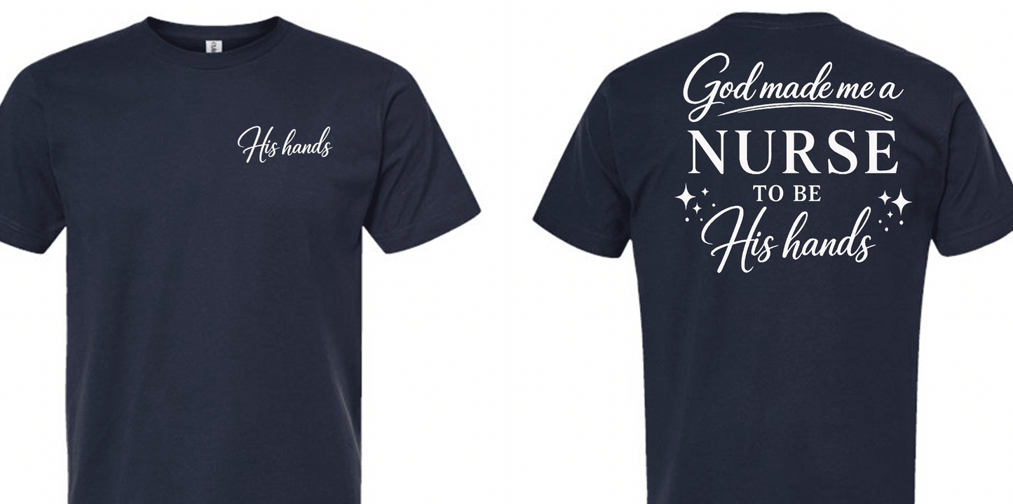 God made me a Nurse to be His Hands - Hershey's Creations