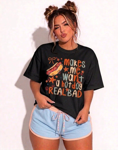 Makes Me Want a Hot Dog Real Bad Tee - Hershey's Creations