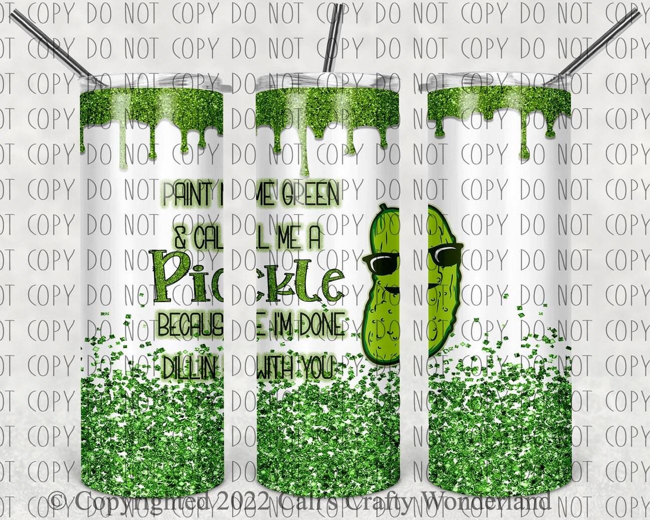 Pickle Faux Glitter 20oz Skinny Tumbler - Paint Me Green - Hershey's Creations