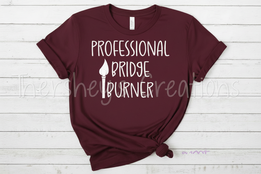 Professional Bridge Burner maroon shirt with watermark