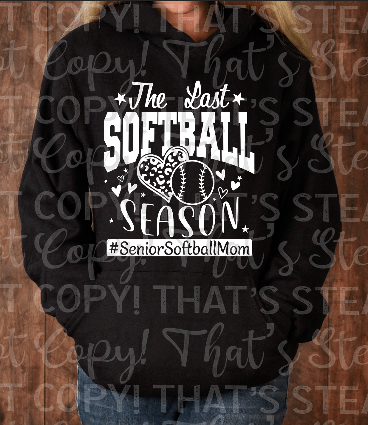 The Last Softball Season - Sweatshirt - Hershey's Creations