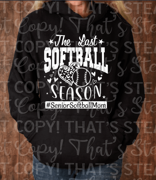 The Last Softball Season - Sweatshirt - Hershey's Creations